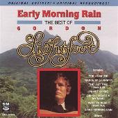 Early Morning Rain: The Best of Gordon Lightfoot