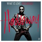 What Is Love (Reloaded)