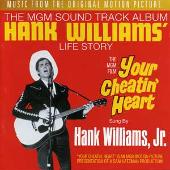 Your Cheatin' Heart: Hank Williams' Life Story