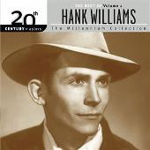 The Best Of Hank Williams: 20th Century Masters - The Millennium Collection Vol.2