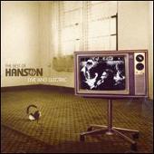 Best of Hanson: Live and Electric [Bonus Tracks]