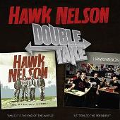 Double Take (Smile, It's The End Of The World/Letters To The President)