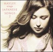 Hayley Sings Japanese Songs 2