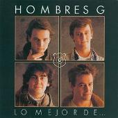 Lo Mejor De Los Hombres G