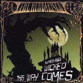 Something Wicked This Way Comes
