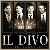 Evening with Il Divo: Live in Barcelona [CD/DVD]