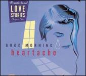 Wonderland Love Stories, Chapter 2: Good Morning Heartache