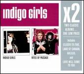 Indigo Girls/Rites of Passage