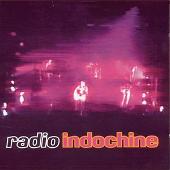 Radio Indochine (Live)