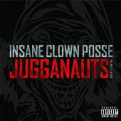 Jugganauts: The Best Of ICP (Explicit)
