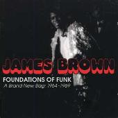Foundations of Funk - A Brand New Bag: 1964-1969