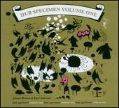 Dub Specimen, Vol. 1