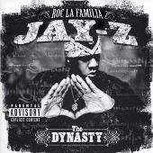 The Dynasty: Roc La Familia (Explicit)