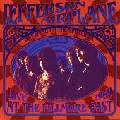 Sweeping Up the Spotlight: Jefferson Airplane Live at the Fillmore East 1969