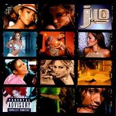 J To Tha L-O!: The Remixes (Explicit)