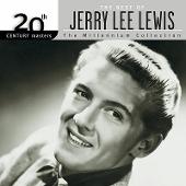 20th Century Masters - The Millennium Collection: The Best of Jerry Lee Lewis