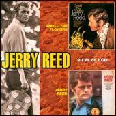 Smell the Flowers/Jerry Reed