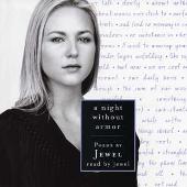 Night Without Armor: Poems by Jewel