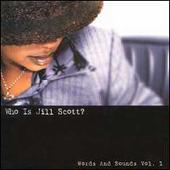 Who Is Jill Scott?: Words and Sounds, Vol. 1 [19 Tracks]