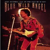Blue Wild Angel: Jimi Hendrix Live at the Isle of Wight [Sound+Vision Deluxe]