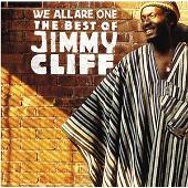 We All Are One: The Best Of Jimmy Cliff