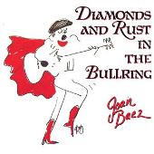 Diamonds & Rust in the Bullring