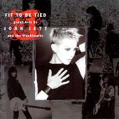 Fit to Be Tied: Great Hits by Joan Jett and the Blackhearts