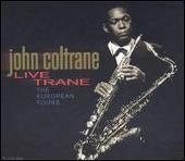 Live Trane: The European Tours