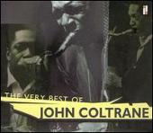 Very Best of John Coltrane [Universal International]
