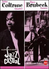 Ralph Gleason's Jazz Casual: John Coltrane Quartet/Dave Brubeck Quartet