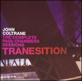 Tranesition: The Complete Paul Chambers Sessions