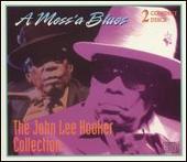 Mess'a Blues: The John Lee Hooker Collection