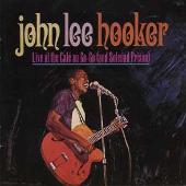 Live at Cafe Au Go-Go (And Soledad Prison)