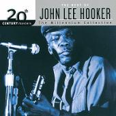 20th Century Masters - The Millennium Collection: The Best  of John Lee Hooker