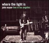 Where the Light Is: John Mayer Live in Los Angeles