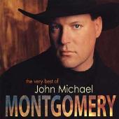 Very Best of John Michael Montgomery