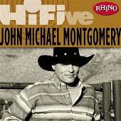 Rhino Hi-Five: John Michael Montgomery (Remastered LP Version)