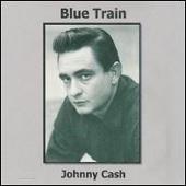 Blue Train (I Walk the Line)