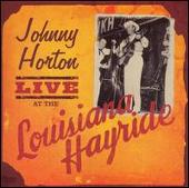 Johnny Horton: Live at the Louisiana Hayride