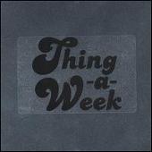 Thing a Week Box Set