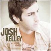 Josh Kelley Album: «Almost Honest»