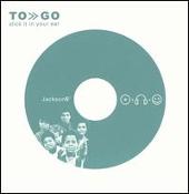 To Go: Stick It in Your Ear