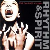 Rhythm and Spirit: Love Can Build a Bridge