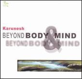 Beyond Body & Mind [Oreade]