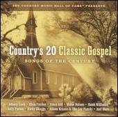 Country's 20 Classic Gospel: Songs of the Century