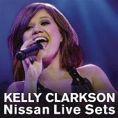 Nissan Live Sets: Kelly Clarkson