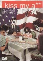 Kiss My A** [DVD]