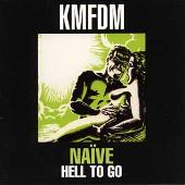 Naive  Hell To Go (Explicit)