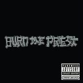 Burn The Priest