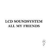 All My Friends (Edit)